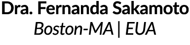 Dra. Fernanda Sakamoto Boston-MA | EUA